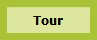 Tour