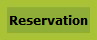 Reservation